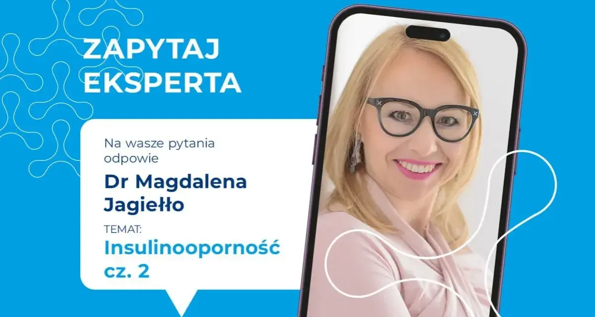 Dr Magdalena Jagiełło odpowiada na pytania o insulinooporność. Dowiedz się więcej o krzywej insulinowej.